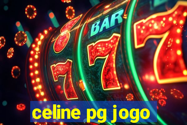 celine pg jogo